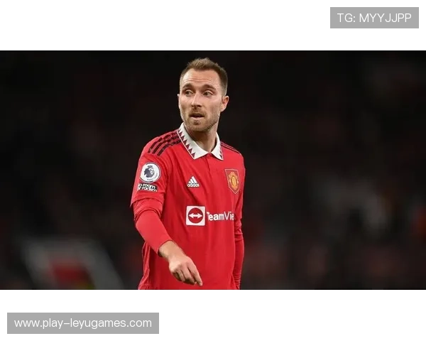 埃里克森：中场组织的绝对掌控，比赛节奏的无缝调控